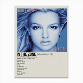 In The Zone By Britney Spears • 2003 Poster 2 Canvas Print