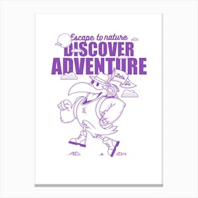 Escape The Nature, Discover Adventure Canvas Print