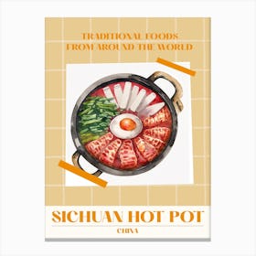 Sichuan Hot Pot China 2 Foods Of The World Canvas Print