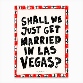 Married in Vegas Print Canvas Print