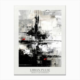 Urban Pulse Abstract Black And White 4 Poster Canvas Print