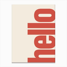Hello Typography - Red Canvas Print