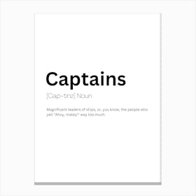 Captains Definition Meaning Canvas Print