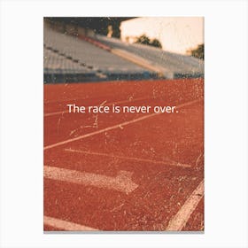 Race Is Never Over Canvas Print