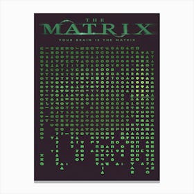 the Matrix 1 Canvas Print