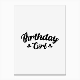 Birthday Girl Canvas Print