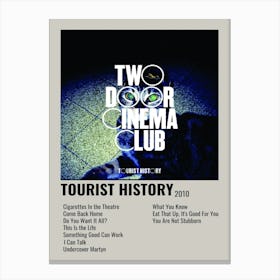 Tourist History 2010 Poster Canvas Print