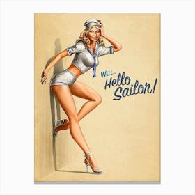 Sexy Pinup Girl Says Hello Sailor Canvas Print