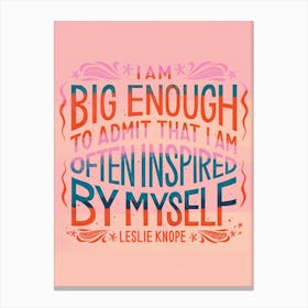 Leslie Knope Quote Canvas Print