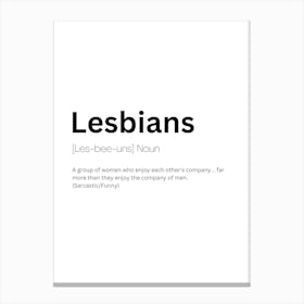 Lesbians Definition Meaning 1 Canvas Print