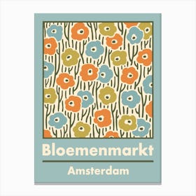 Bloemenmarkt Amsterdam Canvas Print