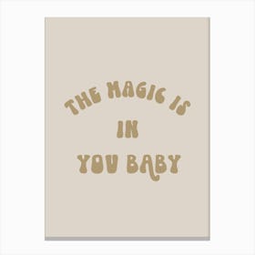 THEMAGICISINYOU Canvas Print