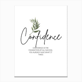 Confidence Canvas Print