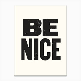 Be Nice Stampe su tela