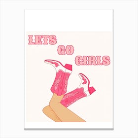 Let'S Go Girls Canvas Print