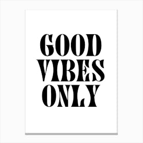 Good Vibes Only Groovy Black And White Canvas Print