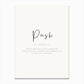 Push Noun Canvas Print