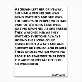 Desperate Housewives, Mary Alice, Quote, The Ghosts Of People Who Had Wisteria Lane, Wall Print, Wall Art, Print, Poster Canvas Print