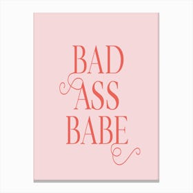 Bad Ass Babe I Canvas Print