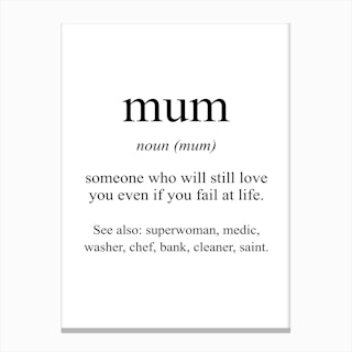 Mum Meaning Print Canvas Print