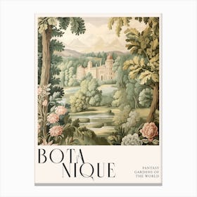 Botanique Fantasy Gardens Of The World 7 Canvas Print