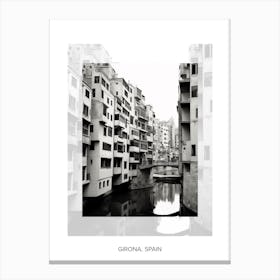 Poster Of Girona, Spain, Black And White Old Photo 1 Canvas Print