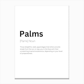 Palms Definition Meaning Canvas Print