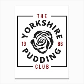 Yorkshire Pudding Club 4 Canvas Print