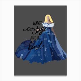 Cinderella Quote Canvas Print