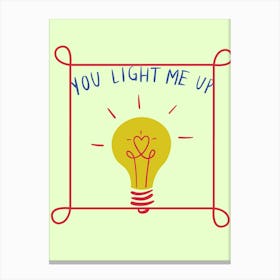 You Light Me Up lamp #wallart #art #printable Canvas Print