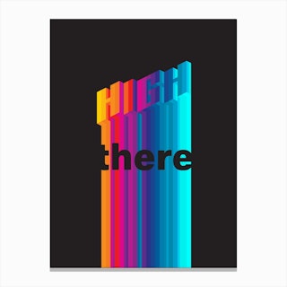 High There Canvas Print