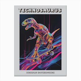 Dinosaur Futuristic Graphic Illustration On A Skateboard Poster Canvas Print
