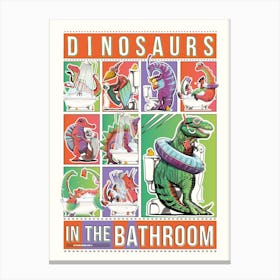 Dinosaurs In The Bathroom Canvas Print