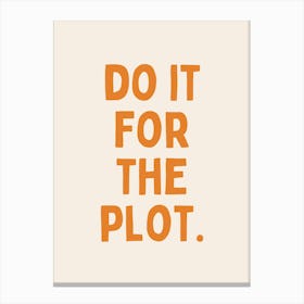 Do It For The Plot | Orange and Cream 1 Canvas Print