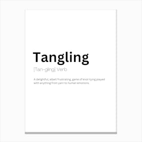 Tangling Definition Meaning Canvas Print