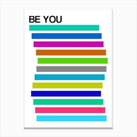 Be You White Canvas Print