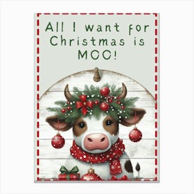 All I Want For Christmas Canvas Print