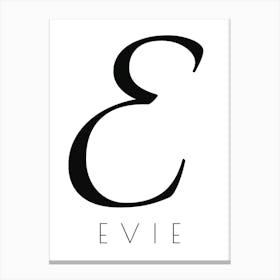 Evie Typography Name Initial Word Canvas Print