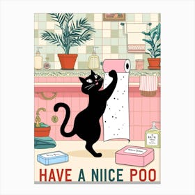 Have A Nice Poo 2 Canvas Print