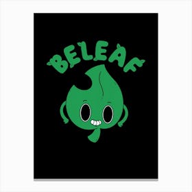 Beleaf Canvas Print