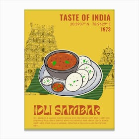 Idli Sambar: A classic South Indian dish Canvas Print