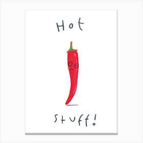 Hot Stuff Canvas Print