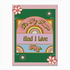 It's My House & I Live Here, Diana Ross Canvas Print