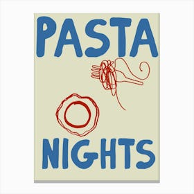 Pasta Nights Canvas Print