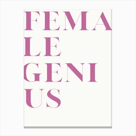 female genius 2 Canvas Print