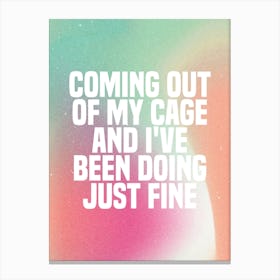 Coming Out Of My Cage, The Killers Canvas Print