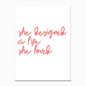A Life She Loved Canvas Print