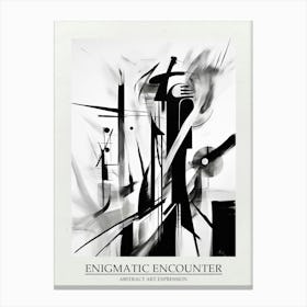 Enigmatic Encounter Abstract Black And White 8 Poster Canvas Print