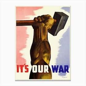 It'S Our War 1 Toile