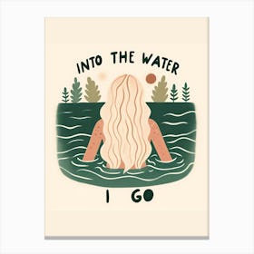 Into The Water I Go Blonde Canvas Print